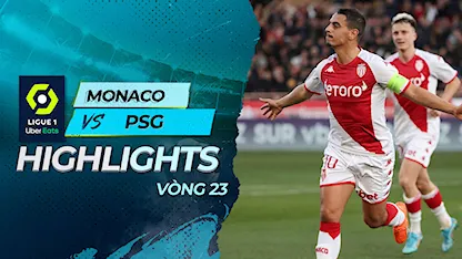 Highlights Monaco - PSG (Vòng 23 - Giải VĐQG Pháp 2022/23)