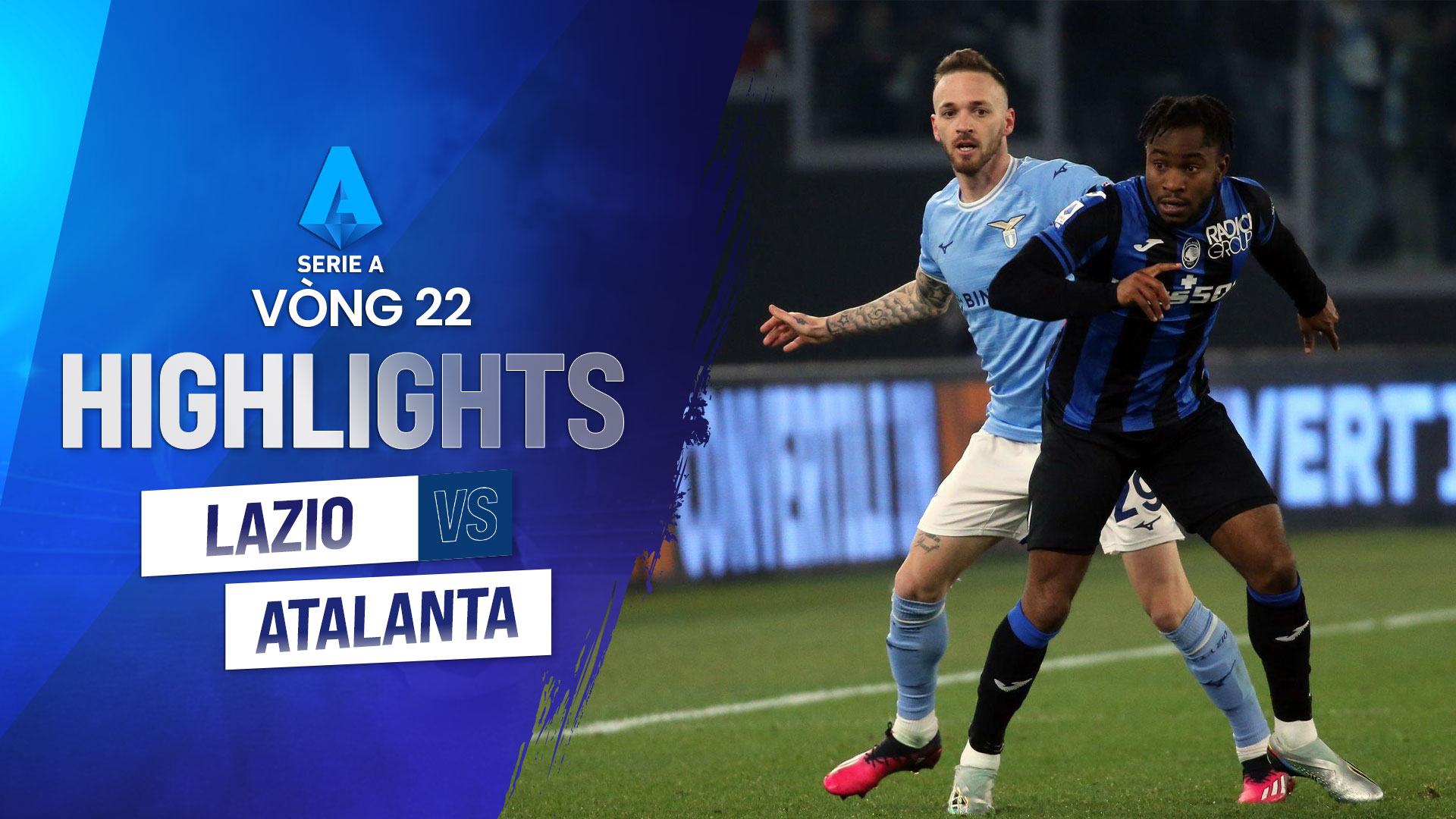 Highlights Lazio Atalanta (Vòng 22 - Giải VĐQG Ý 2022/23) | VieON