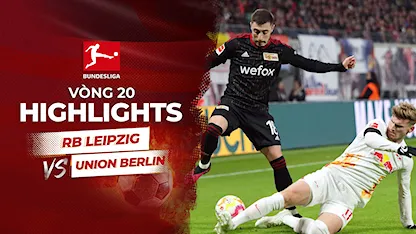 Highlights RB Leipzig - Union Berlin (Vòng 20 - Giải VĐQG Đức 2022/23)