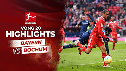Highlights Bayern Munich - Bochum (Vòng 20 - Giải VĐQG Đức 2022/23)