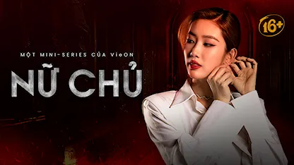 Nữ Chủ - 26 - Nguyễn Hoàng Anh - Thúy Ngân - Ngọc Lan - Thùy Trang - Huỳnh Đông - Jun Phạm - Trương Thế Vinh