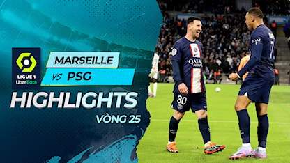 Highlights Marseille - PSG (Vòng 25 - Giải VĐQG Pháp 2022/23) - 07 - Lionel Messi - Mbappe
