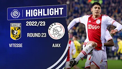 Highlights Vitesse - AFC Ajax (Vòng 23 - Giải VĐQG Hà Lan 2022/23)