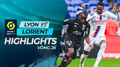 Highlights Lyon - Lorient (Vòng 26 - Giải VĐQG Pháp 2022/23)