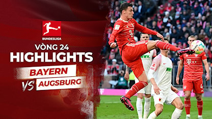 Highlights Bayern München - Augsburg (Vòng 24 - Giải VĐQG Đức 2022/23)
