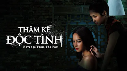 Thâm Kế Độc Tình - 15 - Thanawat Panyarin - Marie Broenner - Bright Norraphat Vilaiphan - Bee Namthip - Pasut Banyam