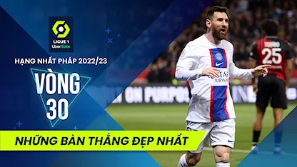 Những Bàn Thắng Đẹp Nhất Vòng 30 Giải Hạng Nhất Pháp 2022/23 Những Bàn Thắng Đẹp Nhất Vòng 30 Giải Hạng Nhất Pháp 2022/23