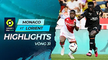 Highlights Monaco - Lorient (Vòng 31 - Giải VĐQG Pháp 2022/23)