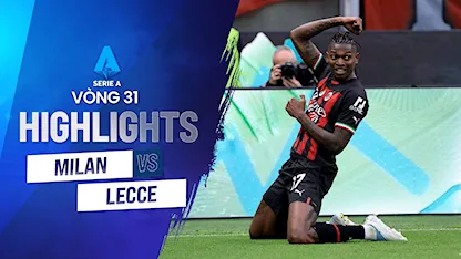 Highlights AC Milan - Lecce (Vòng 31 - Giải VĐQG Ý 2022/23)
