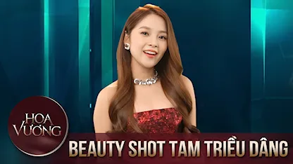 Beauty Shot: Tam Triều Dâng