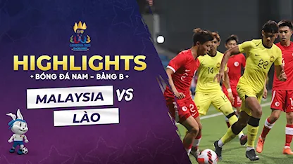 Highlights Malaysia - Lào (Bóng đá nam - Sea Games 32)