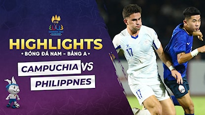 Highlights Campuchia - Philippines (Bóng đá nam - Sea Games 32)