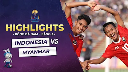 Highlights Indonesia - Myanmar (Bóng Đá Nam - SEA Games 32)
