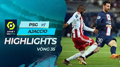 Highlights PSG - Ajaccio (Vòng 35 - Giải VĐQG Pháp 2022/23)