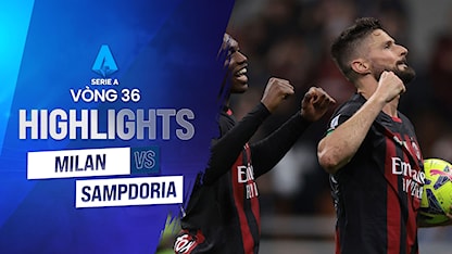 Highlights AC MIlan - Sampdoria (Vòng 36 - Giải VĐQG Ý 2022/23)