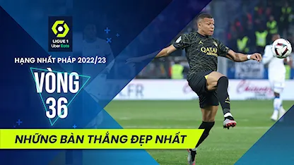 Những Bàn Thắng Đẹp Nhất Vòng 36 Giải Hạng Nhất Pháp 2022/23 Những Bàn Thắng Đẹp Nhất Vòng 36 Giải Hạng Nhất Pháp 2022/23