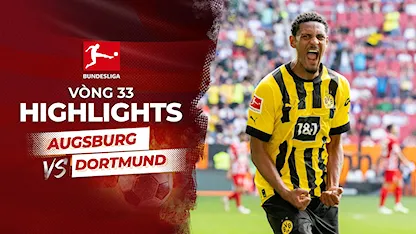 Highlights Augsburg - Borussia Dortmund (Vòng 33 - Giải VĐQG Đức 2022/23)