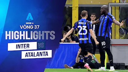 Highlights Inter Milan - Atalanta (Vòng 37 - Giải VĐQG Ý 2022/23)