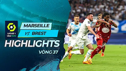 Highlights Marseille - Brest (Vòng 37 - Giải VĐQG Pháp 2022/23)