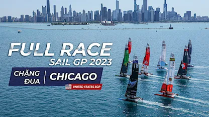 Giải Đua Thuyền SailGP 2023 - Chặng Chicago