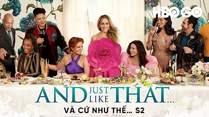 Và Cứ Như Thế... Phần 2 - 01 - Michael Patrick King - Sarah Jessica Parker - Cynthia Nixon - Kristin Davis