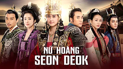 Nữ Hoàng Seon Deok - The Great Queen Seondeok - 20 - Park Hong Kyun - Kim Keun Hong - Kim Nam Gil - Go Hyun Jung - Lee Yo Won
