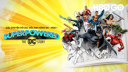 Câu Chuyện Về Các Siêu Anh Hùng DC