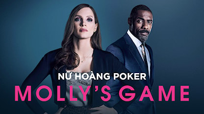 Nữ Hoàng Poker - 02 - Aaron Sorkin - Jessica Chastain - Idris Elba - Kevin Costner - Michael Cera