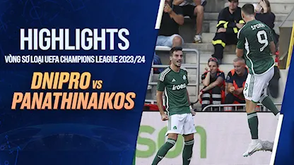 Highlights Dnipro - Panathinaikos (Lượt Đi Vòng Sơ Loại 2 - UEFA Champions League 23/24)
