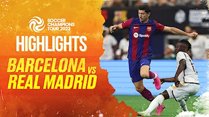 Highlights Barcelona - Real Madrid (Giải Giao Hữu Soccer Champions Tour 2023)