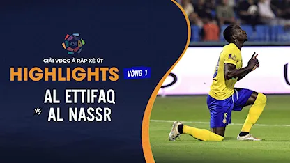 Highlights Al Ettifaq - Al Nassr (Vòng 1 - Giải VĐQG Ả Rập Xê Út 2023/24)