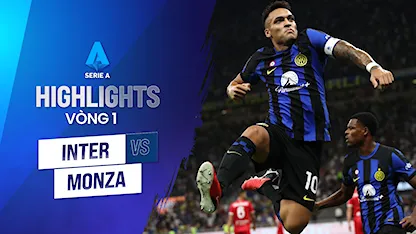 Highlights Inter Milan - Monza (Vòng 1 - Giải VĐQG Ý 2023/24)