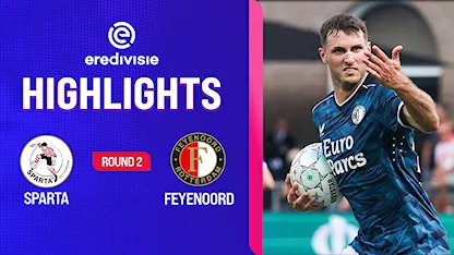 Highlights Sparta - Feyenoord (Vòng 2 - Giải VĐQG Hà Lan 2023/24)