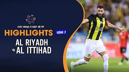 Highlights Al Riyadh - Al Ittihad (Vòng 3 - Giải VĐQG Ả Rập Xê Út 2023/24)