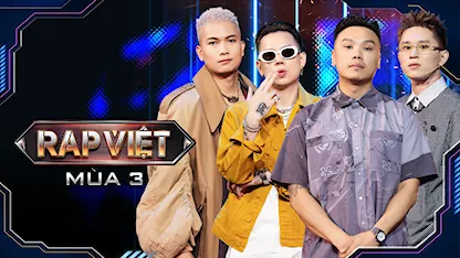 Rap Việt - Mùa 3 - đôi mươi - Suboi - JustaTee - Karik - Thái VG - BigDaddy - Andree Right Hand - B Ray