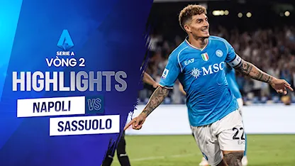 Highlights Napoli - Sassuolo  (Vòng 2 - Giải VĐQG Ý 2023/24)