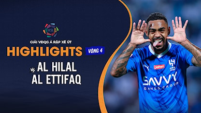 Highlights Al Hilal - Al Ettifaq (Vòng 4 - Giải VĐQG Ả Rập Xê Út 2023/24)