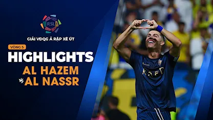 Highlights Al Hazem - Al Nassr (Vòng 5 - Giải VĐQG Ả Rập Xê Út 2023/24)