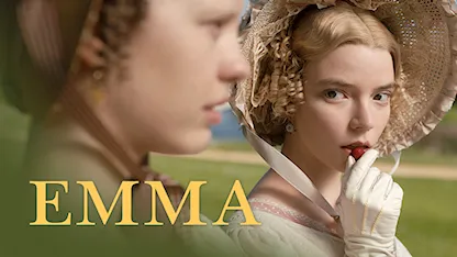 Emma 2020 - 01 - Autumn De Wilde - Anya Taylor-Joy - Johnny Flynn - Mia Goth - Josh O'Connor - Callum Turner