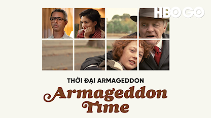 Thời Đại Armageddon - 48 - James Gray - Anne Hathaway - Jeremy Strong - Anthony Hopkins - Banks Repeta - Jaylin Webb