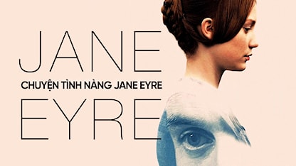 Chuyện Tình Nàng Jane Eyre
