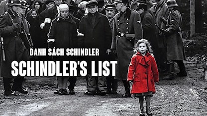 Danh Sách Schindler - 03 - Steven Spielberg - Liam Neeson - Ralph Fiennes - Ben Kingsley - Caroline Goodall - Embeth Davidtz