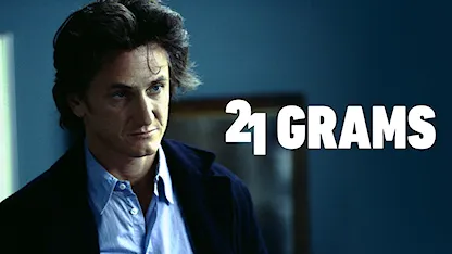 21 Gram - 27 - Alejandro González Iñárritu - Sean Penn - Benicio del Toro - Naomi Watts - Danny Huston - Carly Nahon