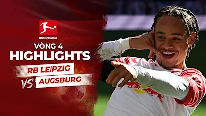 Highlights Leipzig - Augsburg (Vòng 4 - Giải VĐQG Đức 2023/24)