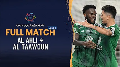 Full Match Al Ahli - Al Taawoun  (Vòng 6 - Giải VĐQG Ả Rập Xê Út 2023/24)