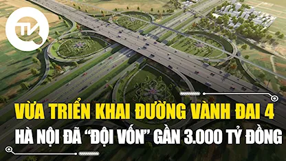 Vừa triển khai, đường Vành đai 4 Hà Nội đã "đội vốn" gần 3.000 tỷ đồng