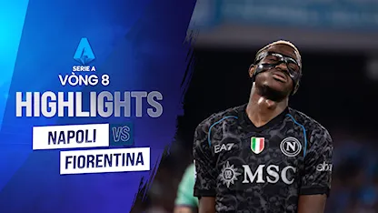 Highlights Napoli - Fiorentina (Vòng 8 - Giải VĐQG Ý 2023/24)