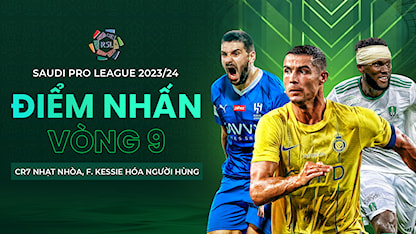 Điểm Nhấn Vòng 9 Saudi Pro League 2023/24: CR7 Nhạt Nhòa, Kessie Hóa Người Hùng