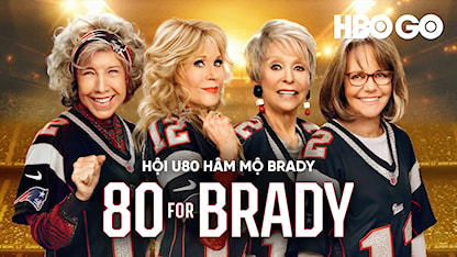 Hội U80 Hâm Mộ Brady - 13 - Kyle Marvin - Lily Tomlin - Jane Fonda - Rita Moreno - Sally Field