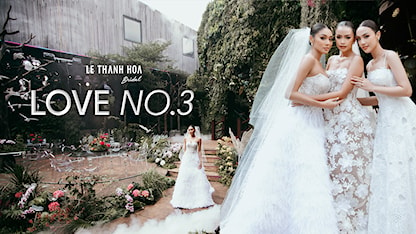 Private Wedding Fashion Show LOVE No.3 - Le Thanh Hoa Bridal
